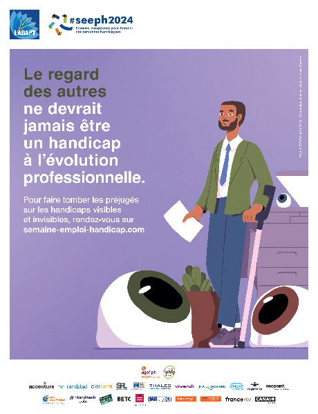 Logo de l'adapt. Logo de la Semaine européenne pour l'emploi des personnes handicapées. Le regard des autres ne devrait jamais être un handicap à l'évolution professionnelle. Pour faire tomber les préjugés sur les handicaps visibles et invisibles, rendez-vous sur semaine-emploi-handicap.com.